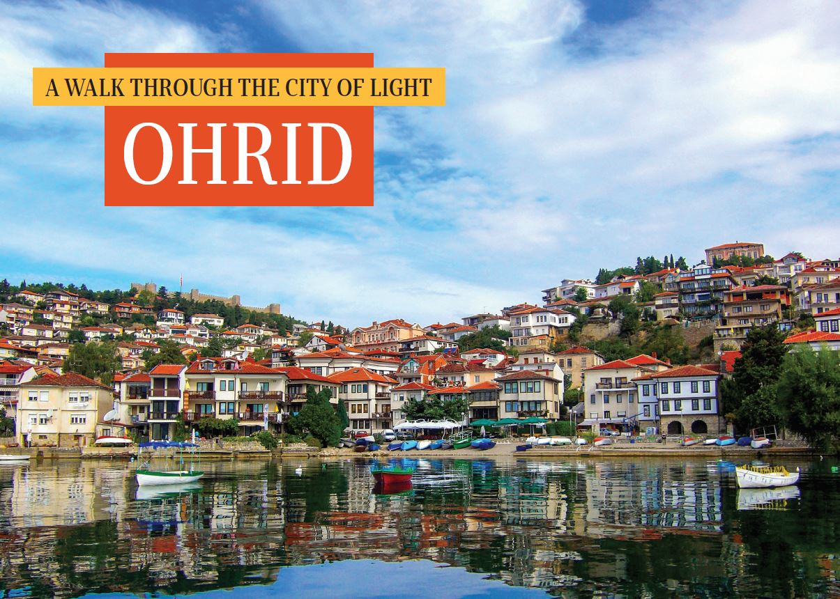 A walk through the city of light - Ohrid